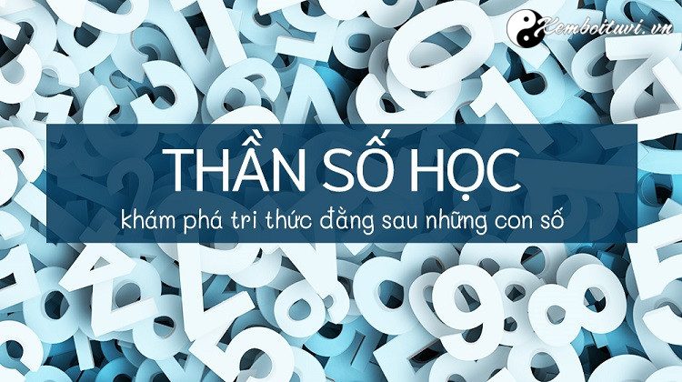 Khám Phá Tri Thức Đằng Sau Những Con Số với Thần Số Học