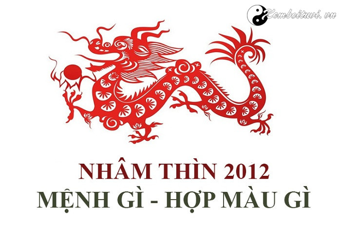 nam-2012-la-nam-con-gi-sinh-nam-2012-la-menh-gi-tuoi-gi