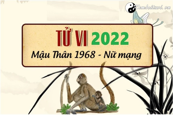 xem-tu-vi-tuoi-mau-than-nam-2022-nu-mang-1968