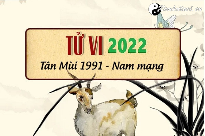 xem-tu-vi-tuoi-tan-mui-nam-2022-nam-mang-1991