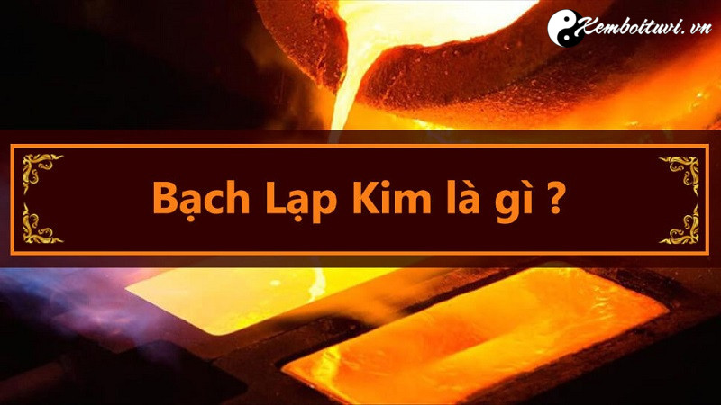 menh-bach-lap-kim-nghia-la-gi