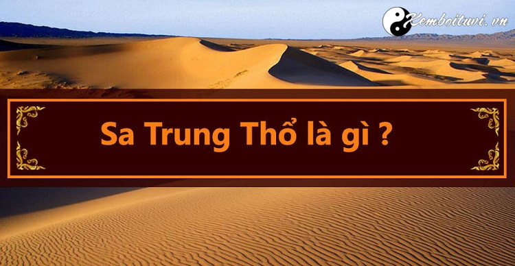 menh-sa-trung-tho-nghia-la-gi