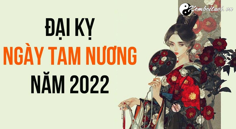 ngay-tam-nuong-nam-2022-la-ngay-nao